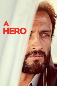 A Hero (2021) 1080p 720p 480p google drive Full movie Download and watch Online