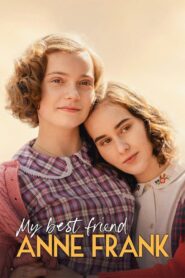 My Best Friend Anne Frank (2021) 1080p 720p 480p google drive Full movie Download and watch Online