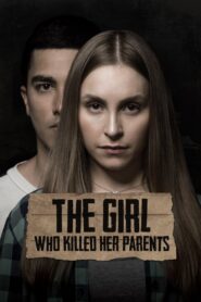 The Girl Who Killed Her Parents (2021) 1080p 720p 480p google drive Full movie Download and watch Online