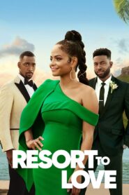 Resort to Love (2021) 1080p 720p 480p google drive Full movie Download and watch Online