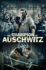 The Champion of Auschwitz (2021) 1080p 720p 480p google drive Full movie Download and watch Online