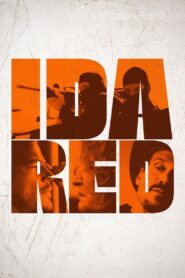 Ida Red (2021) 1080p 720p 480p google drive Full movie Download and watch Online