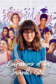 Confessions of an Invisible Girl (2021) 1080p 720p 480p google drive Full movie Download and watch Online