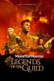 Monster Hunter: Legends of the Guild (2021) 1080p 720p 480p google drive Full movie Download and watch Online