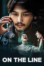 On the Line (2021) 1080p 720p 480p google drive Full movie Download and watch Online