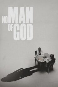No Man of God (2021) 1080p 720p 480p google drive Full movie Download and watch Online