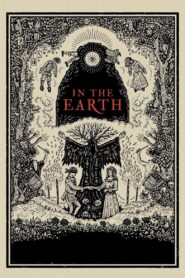 In the Earth (2021) 1080p 720p 480p google drive Full movie Download and watch Online