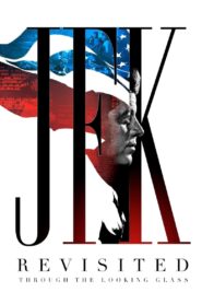 JFK Revisited: Through the Looking Glass (2021) 1080p 720p 480p google drive Full movie Download and watch Online