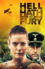 Hell Hath No Fury (2021) 1080p 720p 480p google drive Full movie Download and watch Online