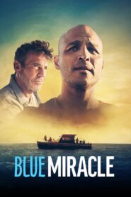 Blue Miracle (2021) 1080p 720p 480p google drive Full movie Download and watch Online