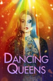 Dancing Queens (2021) 1080p 720p 480p google drive Full movie Download and watch Online