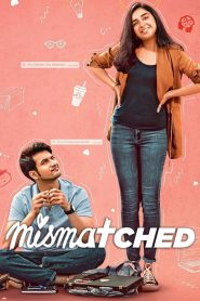 Mismatched (2020) S01-S03 Hindi WEB Series Download – FLixBD