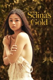 Selina’s Gold (2022) Full Movie Download & Watch Online