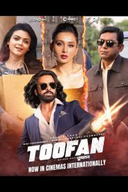 Toofan (2024) Bengali WEB-DL – 480P | 720P | 1080P – Download & Watch Online