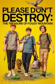 Please Don’t Destroy: The Treasure of Foggy Mountain (2023) Full Movie Download | Flixbd