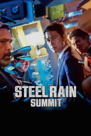 Steel Rain 2: Summit (2020) Full Movie Download | Flixbd