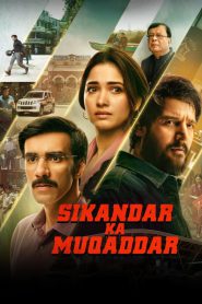 Sikandar Ka Muqaddar (2024) Hindi WEB-DL 480p, 720p & 1080p | GDRive