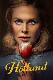 Holland (2025) AMZN Movie WebRip Dual Audio Hindi Eng 720p | 1080p Full Movie Download | Flixbd