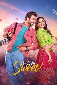 How sweet (2025) Bangla BongoBD WEB-DL 720p | 1080p | 4k Full Movie Download | Flixbd