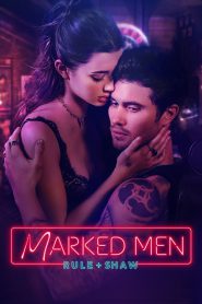 Marked Men: Rule + Shaw (2025) AMZN WebRip English ESub 720p | 1080p Full Movie Download | Flixbd