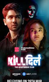 Kill Dill – The Heartbreak Club 2025 S01 AMZN WEB-DL 720p | 1080p Hindi ESub – FlixBD
